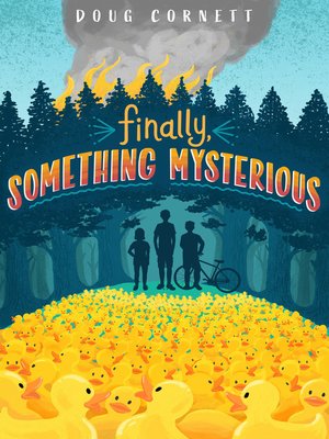 cover image of Finally, Something Mysterious